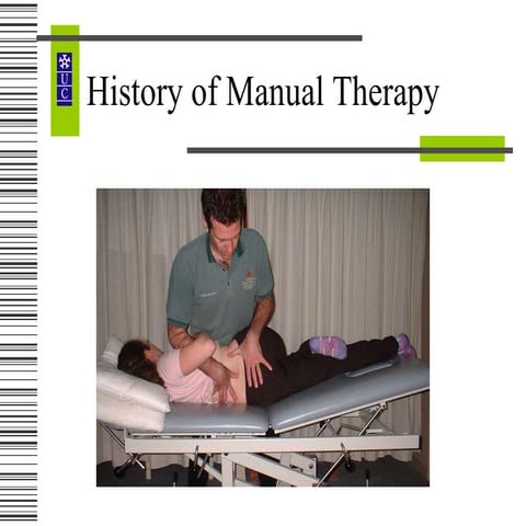 History of Manual Therapy and Arthrology