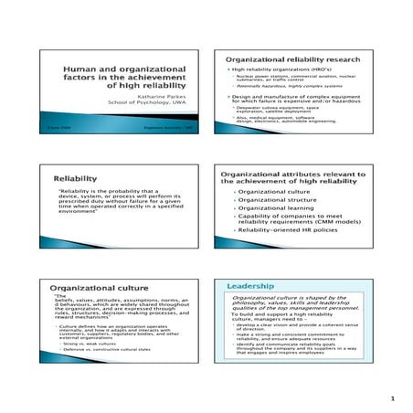Human and organizational factors in the achievment of high reliability