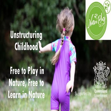 Unstructuring Childhood