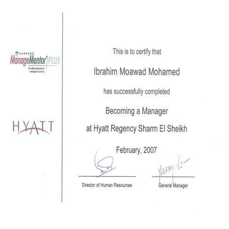 Harvard Universty - Hyatt International Training.