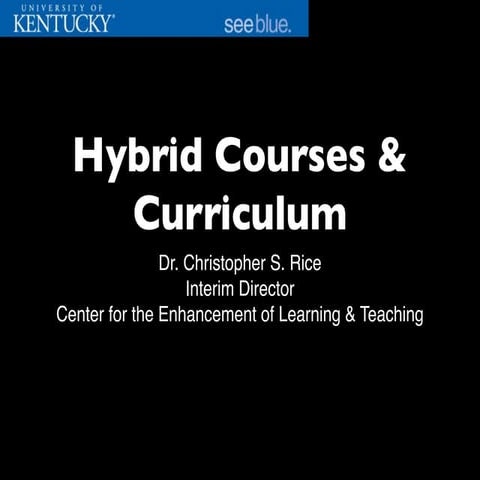 Hybrid Courses & Curriculum