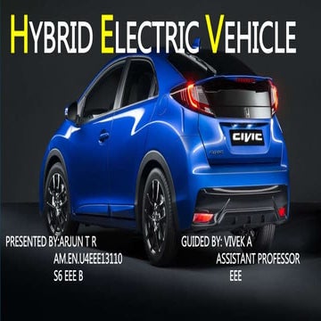 Hybrid Electric Vehicle By Arjun T R | PPTX