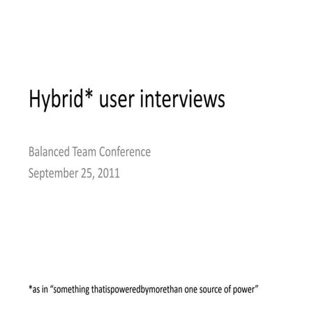 Hybrid User Interviews