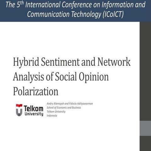 Hybrid sentiment and network analysis of social opinion polarization   icoict