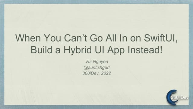 When You Can’t Go All In on SwiftUI, Build a Hybrid UI App Instead!