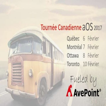 Tournee Canadienne aOS - Quebec - Qu'est-ce que VOUS obtenez d'un environneme...