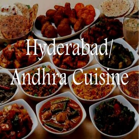 Hyderabadi and Andhra Cuisine