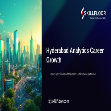 Hyderabad Analytics Career Growth: Skills, Opportunities & Success | PDF