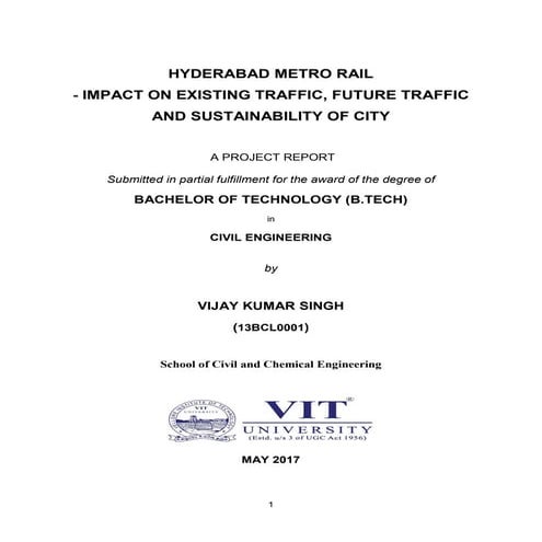 HYDERABAD METRO RAIL - IMPACT ON EXISTING TRAFFIC, FUTURE TRAFFIC AND SUSTAIN...