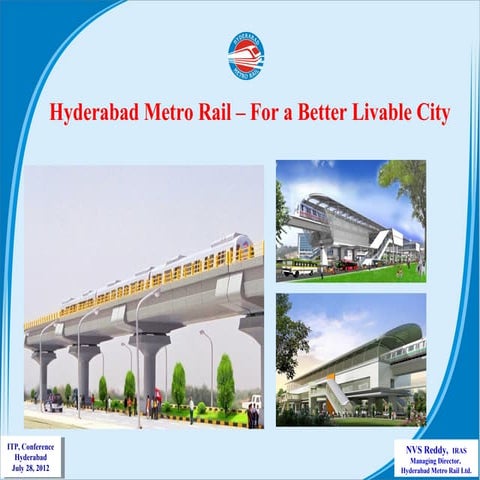 Hyderabad metro rail – for a better livable city