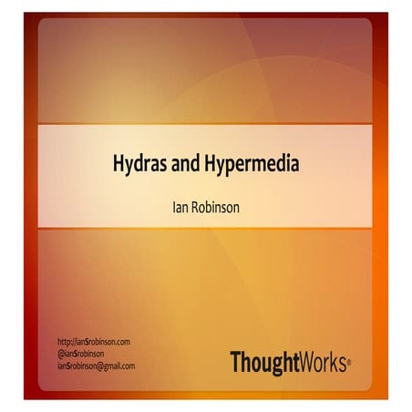 Hydras And Hypermedia