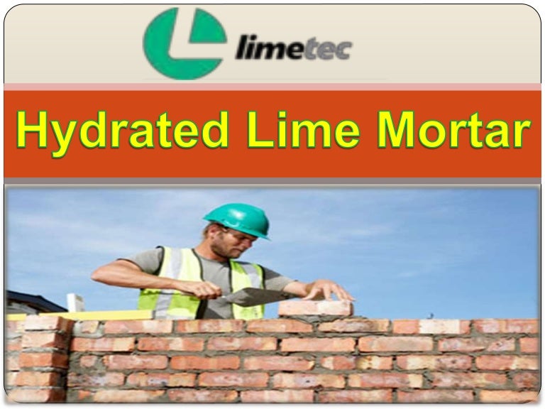 Hydrated lime mortar