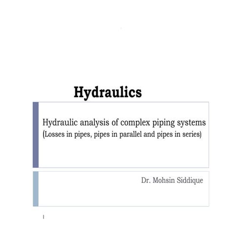 Hydraulic analysis of complex piping systems (updated)