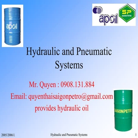 Hydraulic and pneumatic systems