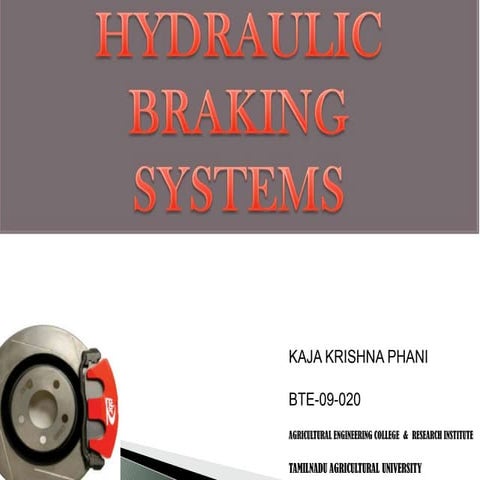 HYDRAULIC BRAKING SYSTEMS