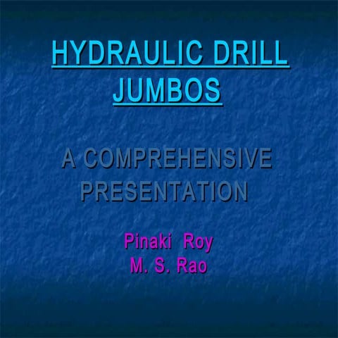 Hydraulic drill jumbos  an overview