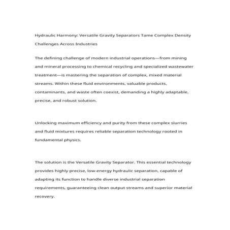 Hydraulic Harmony Versatile Gravity Separators Tame Complex Density Challenge...