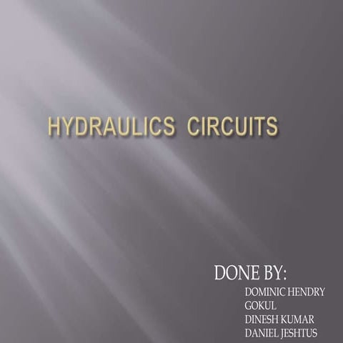 Hydraulics circuits | PPTX