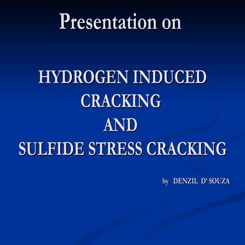 Hydrogen Induced Cracking
