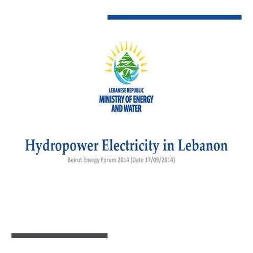 Hydropower Electricity in Lebanon - Beirut Energy Forum 2014