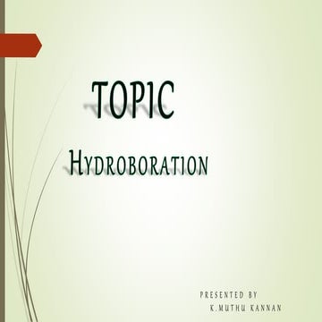 Hydroboration of alkenes and it's mechanisms