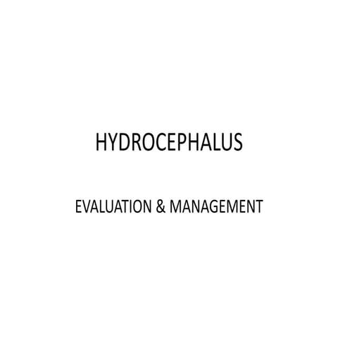 Hydrocephalus diagnosis and management