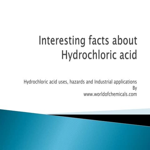 Hydrochloric acid uses, hazards and industrial applications