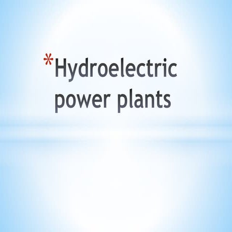 Hydroelectric power plants