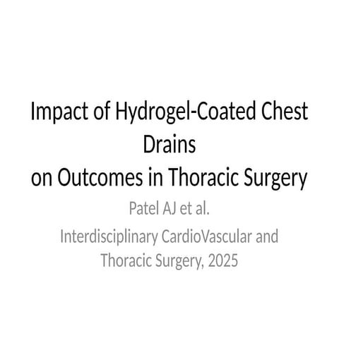 Hydrogel_Coated_Chest_Drain_Journal_Reading.pptx
