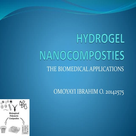 Hydrogel Nanocomposties: THE BIOMEDICAL APPLICATION