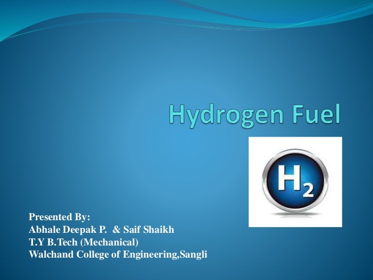 Hydrogen fuel an alternative source of energy