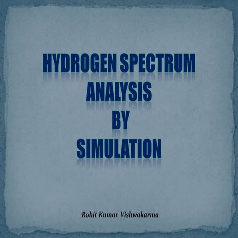Hydrogen spectrum analysis by simulation