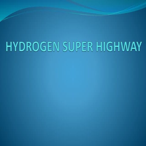 Hydrogen super highway