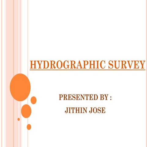 Hydrographic Surveying  By Jithin Jose