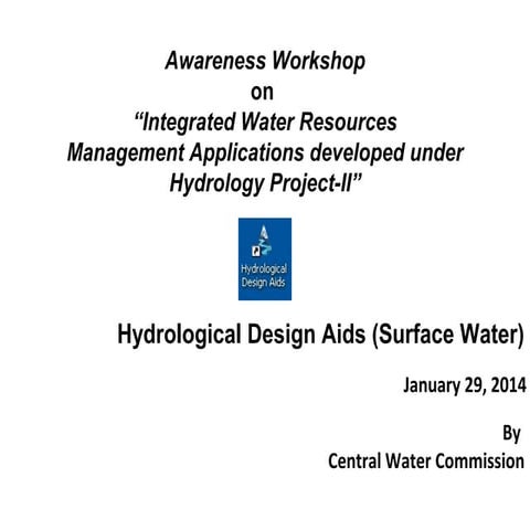 Hydrological design aides surface water