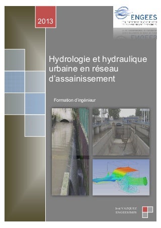 Hydrologie et hydraulique urbaine en réseau d'assainissement 2013