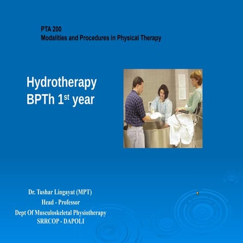 Hydrotherapy Dr. Tushar pptx oh tushar sir