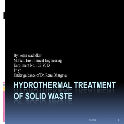 Hydrothermal Treatment Of Solid Waste
