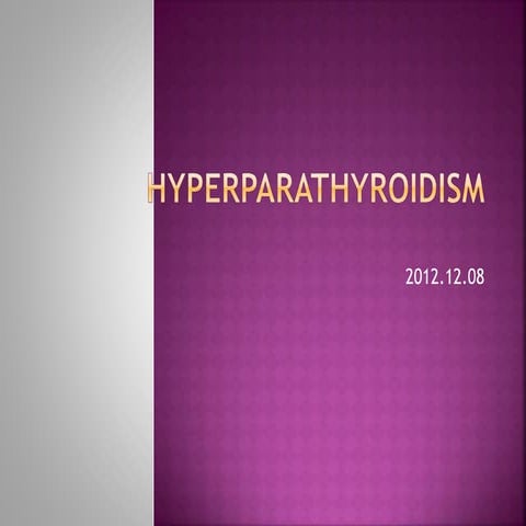 Hyerparathyroidism
