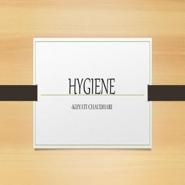 Hygiene