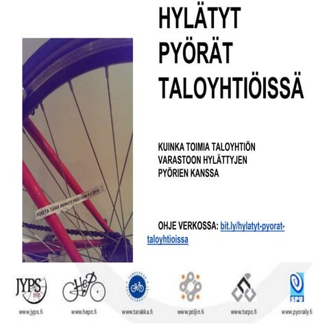 Hylatyt pyorat taloyhtioissa
