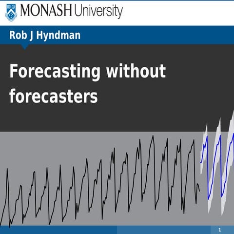 Forecasting without forecasters