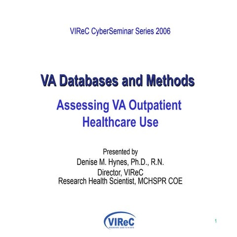 VIReC CyberSeminar Series 2006 	 VIReC CyberSeminar Series 2006