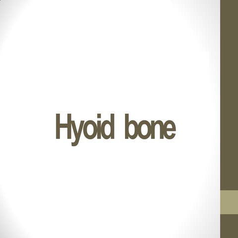 Anatomy and functions of hyoid | PPT
