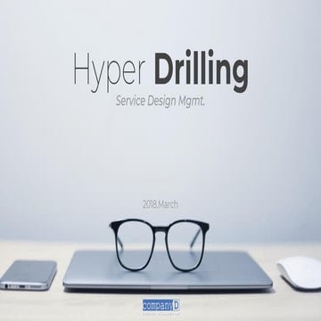 Service Design Management - Hyper Drilling