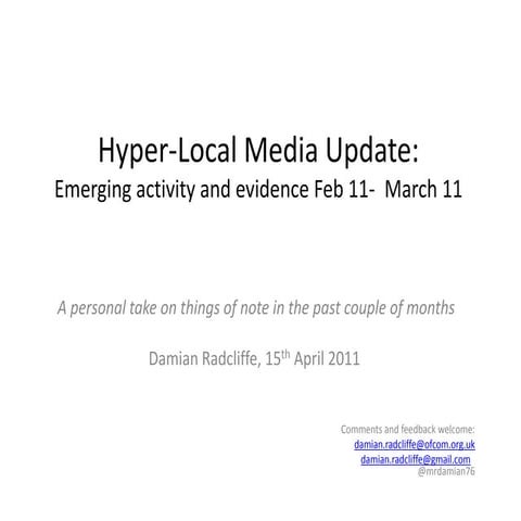 Hyper-Local update: 20 key developments, February - March 2011