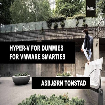 Hyper-V for dummies for VMware smarties