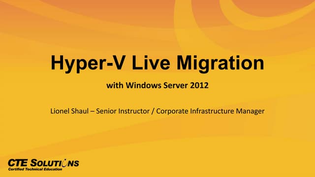 Hyper-v for Windows Server 2012 Live Migration