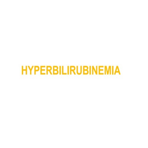 hyperbilirubinemia-180826102219 (1).pptx