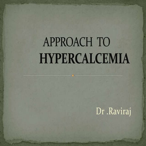 Approach to Hypercalcemia